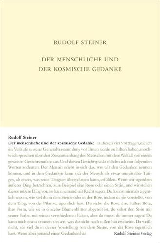 Der menschliche und der kosmische Gedanke: Vier Vorträge, Berlin 1914 (Rudolf Steiner Gesamtausgabe: Schriften und Vorträge)